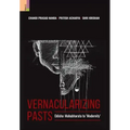 Vernacularizing Pasts: Odisha: Mahabharata to 'Modernity'