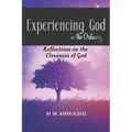 Experiencing God in the Ordinary: Reflections on the Closeness of God