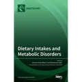 Dietary Intakes and Metabolic Disorders