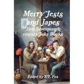 Merry Jests and Japes