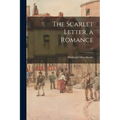 The Scarlet Letter, a Romance; c.1