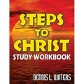 Steps to Christ Study Workbook
