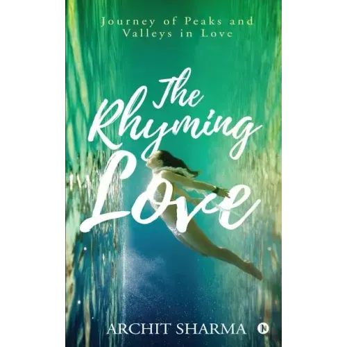 The Rhyming Love: Journey of Peaks and Valleys in Love
