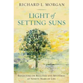 Light of Setting Suns: Reflecting on Realities and Mysteries at Ninety Years of Life