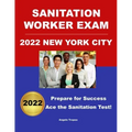 Sanitation Worker Exam 2022 New York City: Prepare for Success!