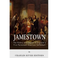 Jamestown: The History and Legacy of England's First Permanent American Settlement