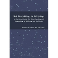 Not Everything is Bullying: A Practical Guide for Understanding and Responding to Bullying and Conflicts