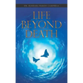 Life Beyond Death