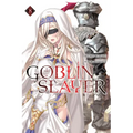 Goblin Slayer, Vol. 8 (Light Novel): Volume 8