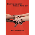 Postive Mind Set - Special Mind Set