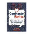 Caminando Juntos: Espiritualidad matrimonial para una época digital