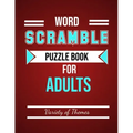 Word Scramble Puzzle Book for Adults: Fun Activity Games for Adult Large Print, Jumble Word Games, Word Scramble for Adults & Seniors with Solutions