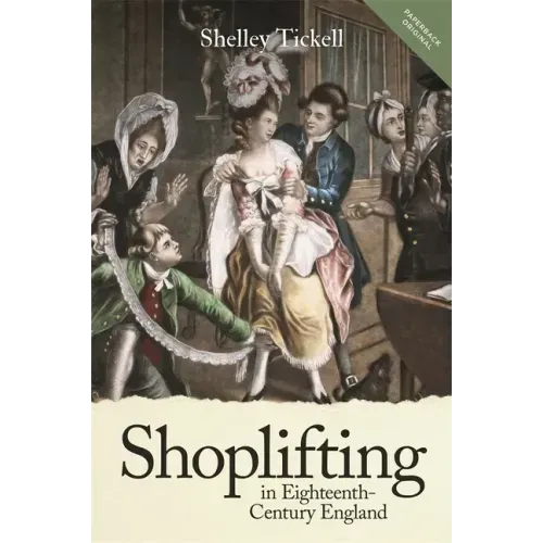 Shoplifting in Eighteenth-Century England