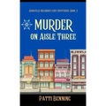 Murder on Aisle Three