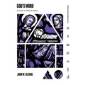 God's Word: A Guide to Holy Scripture