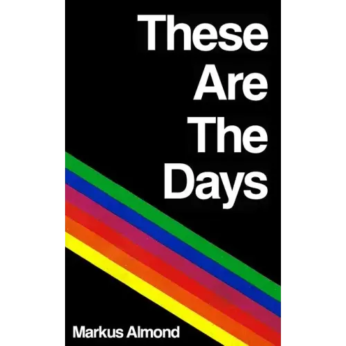 These Are The Days