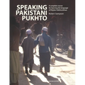 Speaking Pakistani Pukhto: A complete course for learning the language of Khyber Pakhtunkhwa