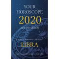 Your Horoscope 2020: Libra