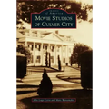 Movie Studios of Culver City