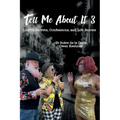 Tell Me About It 3: LGBTQ Secrets, Confessions, and Life Stories