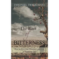The Root of Bitterness