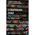 Colloquial Zulu: The Complete Course for Beginners