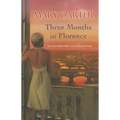 Three Months in Florence