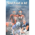 Soul Food in A2: Footbrawl and Beyond