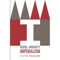Model-Minority Imperialism
