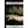 The Elusive Pimpernel Illustrated