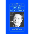 The Cambridge Companion to Simone de Beauvoir