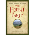The Hobbit Party: The Vision of Freedom That Tolkien Got, and the West Forgot