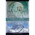 The Spiritual Journey: Mountain Tops, Dark Nights, and Dangerous Deceptions