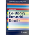 Evolutionary Humanoid Robotics