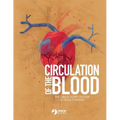 Circulation of the Blood: The circulatory system for Young Scientists