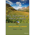 FPGA Prototyping by Verilog Examples: Xilinx Spartan-3 Version
