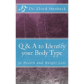 Q & A to Identify your Body Type: fo Health and Weight Loss