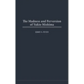 Madness and Perversion of Yukio Mishima