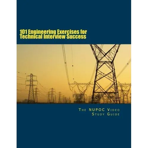 101 Engineering Exercises for Technical Interview Success