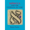 Rebecca and the Talisman of Time
