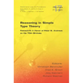 Reasoning in Simple Type Theory: Festschrift in Honor of Peter B. Andrews on His 70th Birthday