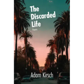 The Discarded Life