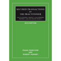 Secured Transactions For The Practitioner: How to Properly Perfect Your Personal Property Lien And Assure Priority (Updated as of October 2017)