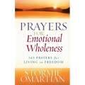 Prayers for Emotional Wholeness: 365 Prayers for Living in Freedom