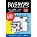 Train Tracks Puzzles: 250 Easy Logic Puzzles 6x6