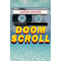 Doom Scroll: Poems
