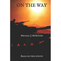 On the Way: Based on true events