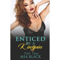 Enticed By A Kingpin 2