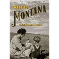 West to Montana