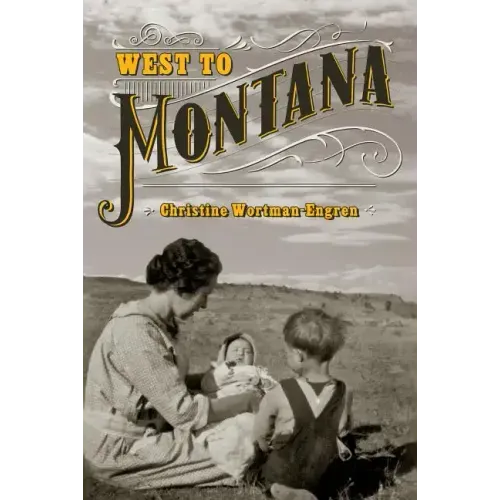 West to Montana